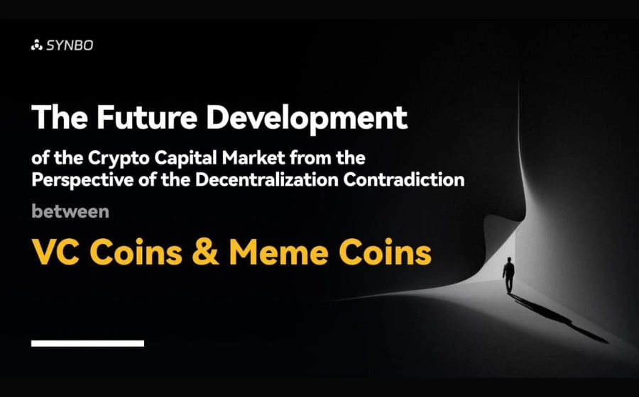 The Future Development of the Crypto Capital Market from the Perspective of the Decentralization Contradiction between VC Coins and Meme Coins