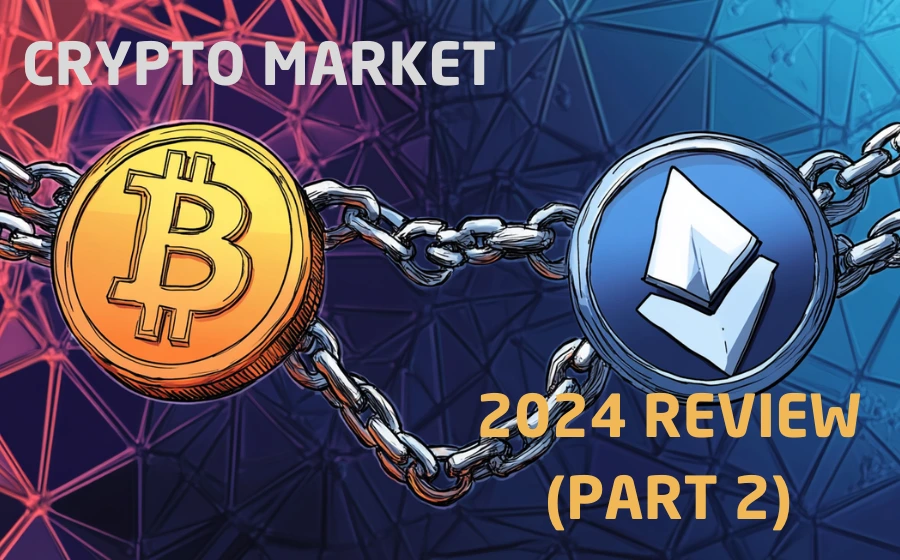 2024 Crypto Market Review (Part 2): Will Bitcoin Hit $200,000 in 2025? When Will the Crazy Bull Market Begin and End?